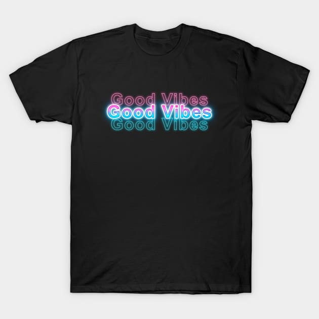 Good Vibes T-Shirt by Sanzida Design